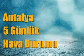 ANTALYA 5 GÜNLÜK HAVA DURUMU
