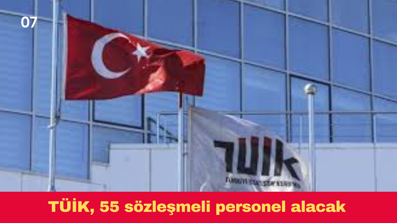 TÜİK, 55 sözleşmeli personel alacak