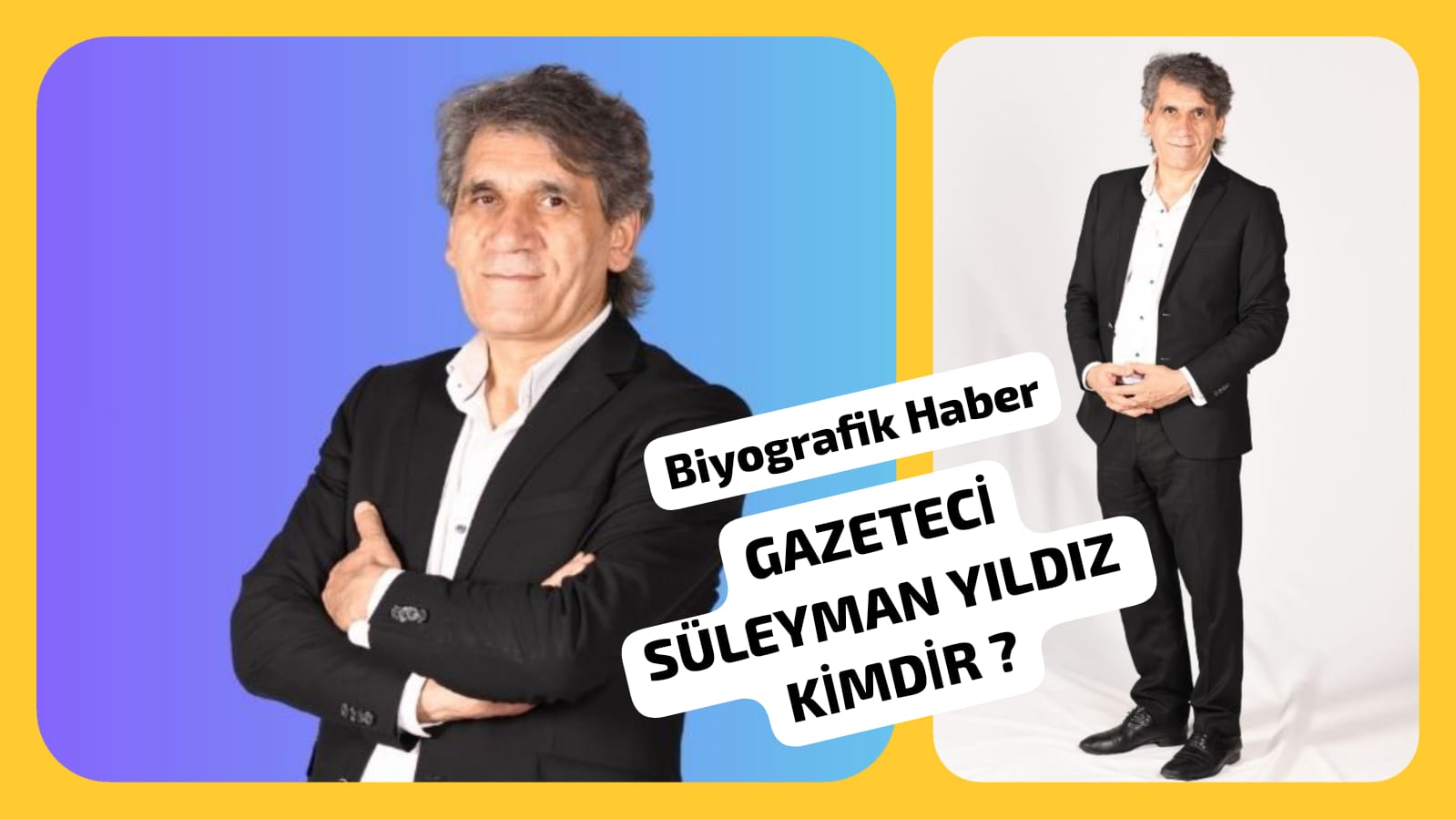 Gazeteci Süleyman Yıldız Kimdir ?